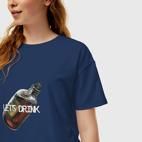 Женская футболка оверсайз Bloodborne: Lets Drink / Тёмно-синий – фото 3