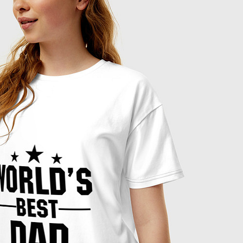 Женская футболка оверсайз Worlds best DADDY / Белый – фото 3