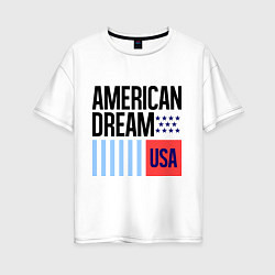 Футболка оверсайз женская American Dream, цвет: белый