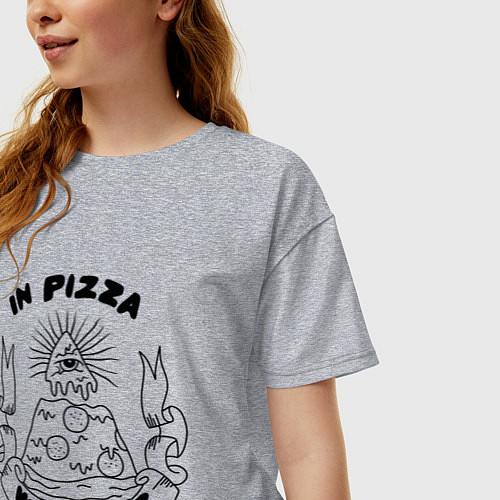 Женская футболка оверсайз In Pizza We Trust / Меланж – фото 3