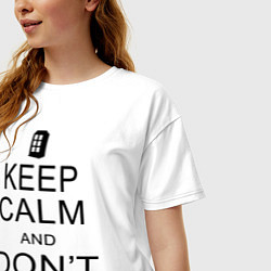 Футболка оверсайз женская Keep Calm & Don't Blink, цвет: белый — фото 2