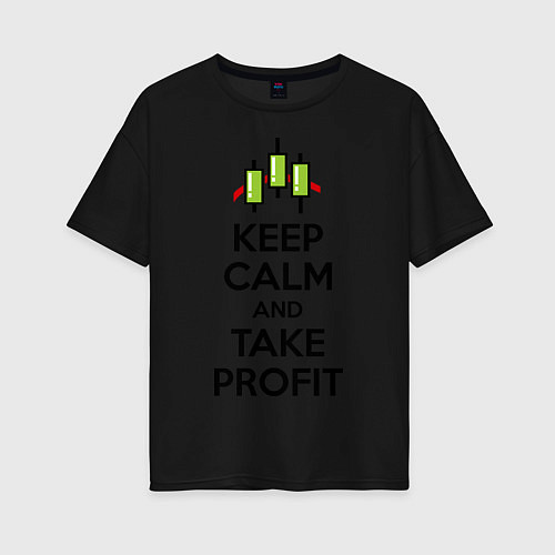 Женская футболка оверсайз Keep Calm & Take profit / Черный – фото 1