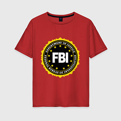 Футболка оверсайз женская FBI Departament, цвет: красный