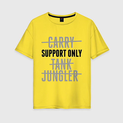 Женская футболка оверсайз Support only / Желтый – фото 1