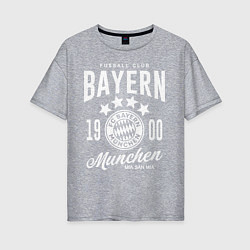 Футболка оверсайз женская Bayern Munchen 1900, цвет: меланж