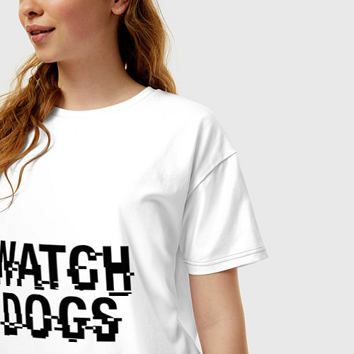 Женская футболка оверсайз Watch Dogs / Белый – фото 3
