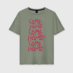 Футболка оверсайз женская Come Home, цвет: авокадо