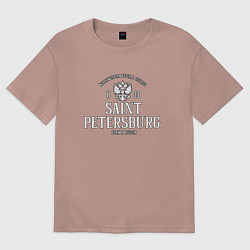 Футболка оверсайз женская Санкт-ПетербургBorn in Russia, цвет: пыльно-розовый