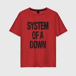 Футболка оверсайз женская System of a down, цвет: красный