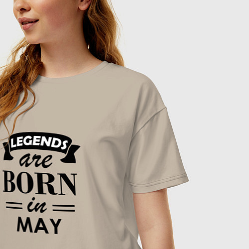 Женская футболка оверсайз Legends are born in May / Миндальный – фото 3