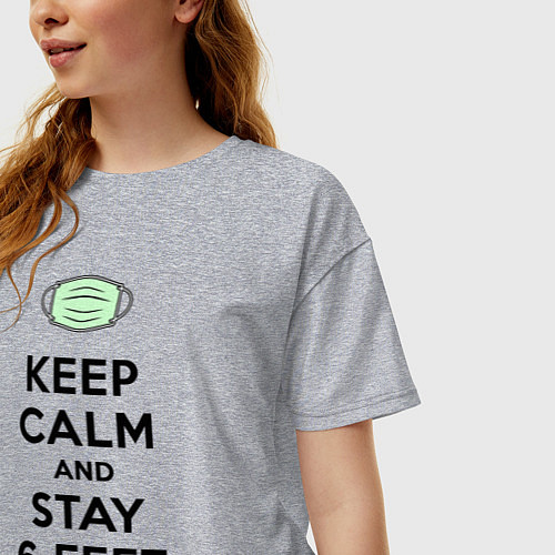 Женская футболка оверсайз Keep Calm and Stay 6 Feet Away / Меланж – фото 3
