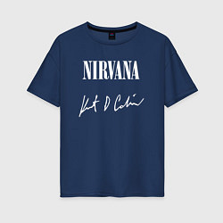 Футболка оверсайз женская NIRVANA АВТОГРАФ КУРТА КОБЕЙНА, цвет: тёмно-синий
