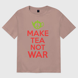 Футболка оверсайз женская Make tea not war, цвет: пыльно-розовый