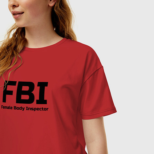 Женская футболка оверсайз ФБР,Инспектор женского тела / Красный – фото 3