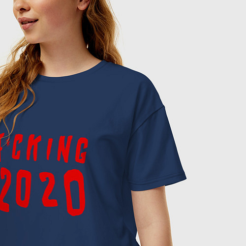 Женская футболка оверсайз F*cking 2020 / Тёмно-синий – фото 3
