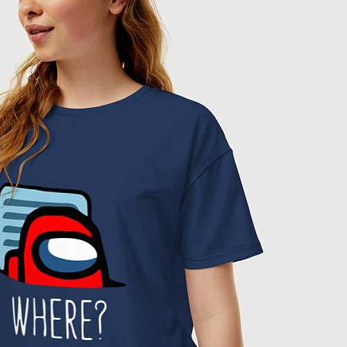 Женская футболка оверсайз Among Us WHERE? / Тёмно-синий – фото 3