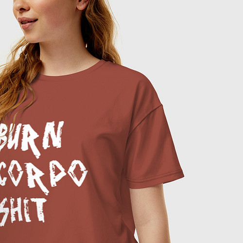 Женская футболка оверсайз BURN CORPO SHIT / Кирпичный – фото 3