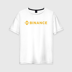 Футболка оверсайз женская BINANCE БИНАНС БИРЖА, цвет: белый