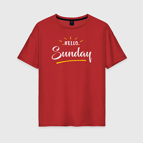 Женская футболка оверсайз Sunday привет воскресенье / Красный – фото 1
