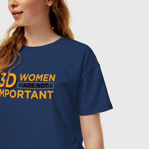 Женская футболка оверсайз 3D women are not important / Тёмно-синий – фото 3