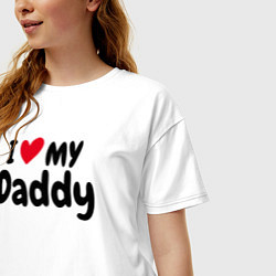 Футболка оверсайз женская I LOVE MY DADDY, цвет: белый — фото 2