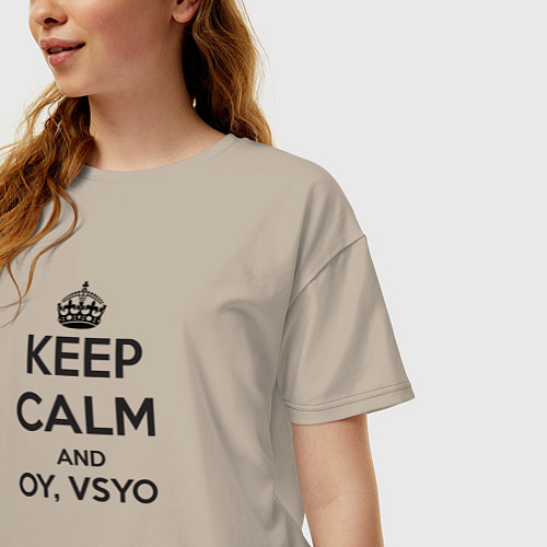 Женская футболка оверсайз Ой все keep calm / Миндальный – фото 3