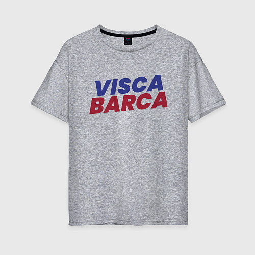 Женская футболка оверсайз Visca Barca / Меланж – фото 1