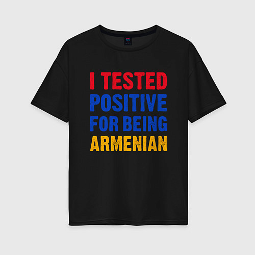 Женская футболка оверсайз Tested Armenian / Черный – фото 1