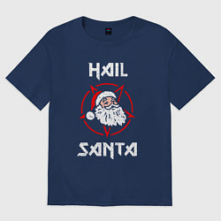Футболка оверсайз женская HAIL SANTA CLAUS ГРЕШНЫЙ САНТА, цвет: тёмно-синий