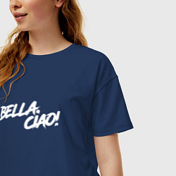 Футболка оверсайз женская БУМАЖНЫЙ ДОМ, BELLA CIAO!, цвет: тёмно-синий — фото 2