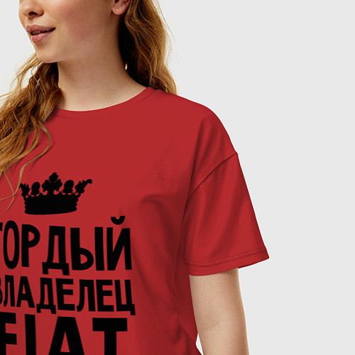 Женская футболка оверсайз Гордый владелец Fiat / Красный – фото 3
