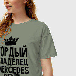 Футболка оверсайз женская Гордый владелец Mercedes-benz, цвет: авокадо — фото 2