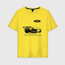Футболка оверсайз женская Ford Performance Racing team, цвет: желтый