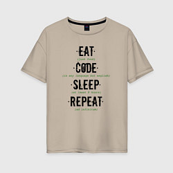 Футболка оверсайз женская EAT CODE SLEEP REPEAT, цвет: миндальный