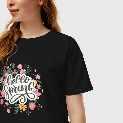 Женская футболка оверсайз Hello Spring in flowers / Черный – фото 3