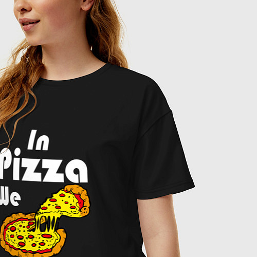 Женская футболка оверсайз В пицце мы делаем корочки / Черный – фото 3
