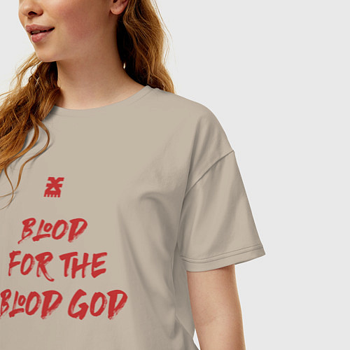 Женская футболка оверсайз Кровь Богу Крови девиз последователей Кхорна / Миндальный – фото 3