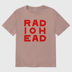 Футболка оверсайз женская Radiohead большое красное лого, цвет: пыльно-розовый