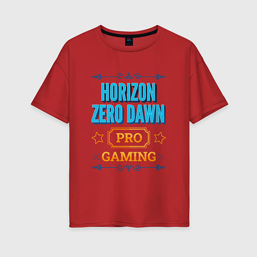 Женская футболка оверсайз Игра Horizon Zero Dawn PRO Gaming / Красный – фото 1