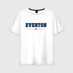 Футболка оверсайз женская Everton FC Classic, цвет: белый