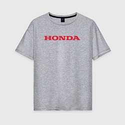 Женская футболка оверсайз HONDA ХОНДА LOGO спина