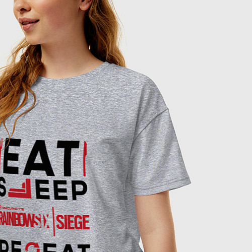 Женская футболка оверсайз Надпись: Eat Sleep Rainbow Six Repeat / Меланж – фото 3