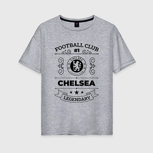 Женская футболка оверсайз Chelsea: Football Club Number 1 Legendary / Меланж – фото 1