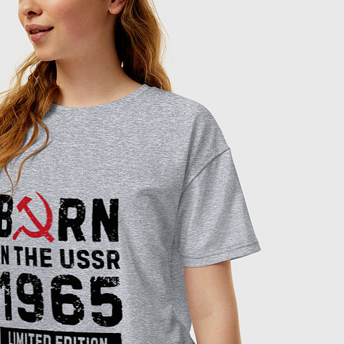 Женская футболка оверсайз Born In The USSR 1965 Limited Edition / Меланж – фото 3