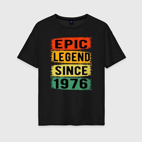 Женская футболка оверсайз Эпичная легенда с 1976 года / Черный – фото 1