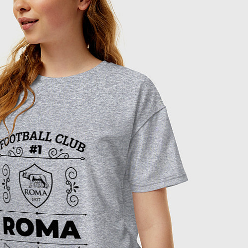 Женская футболка оверсайз Roma: Football Club Number 1 Legendary / Меланж – фото 3