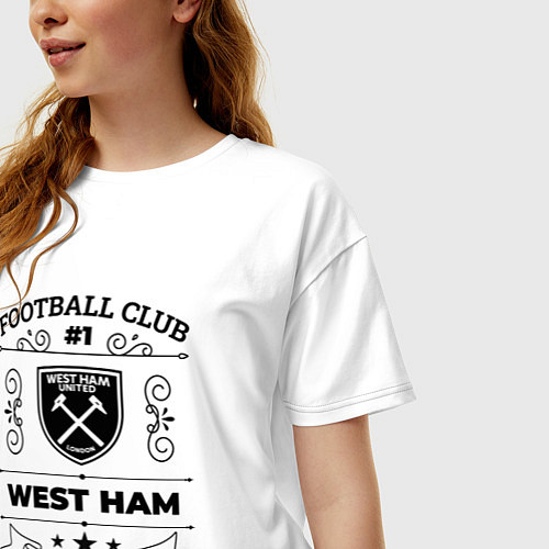 Женская футболка оверсайз West Ham: Football Club Number 1 Legendary / Белый – фото 3