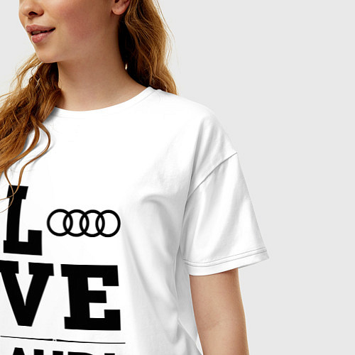Женская футболка оверсайз Audi Love Classic / Белый – фото 3