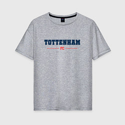 Футболка оверсайз женская Tottenham FC Classic, цвет: меланж