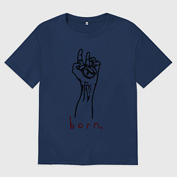 Футболка оверсайз женская Half life - born, цвет: тёмно-синий